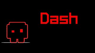 Dash Full ver