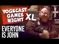 MIND-NUMBING CHAOS | Everyone Is John (Games Night XL)