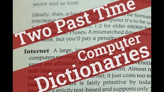 Two Past Time Computer Dictionaries