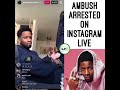 Rapper AMBUSH Arrested On Instagram Live 