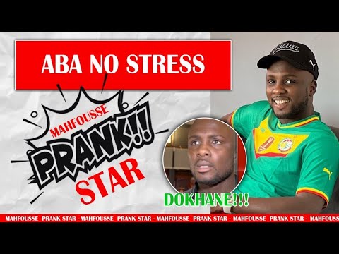 Prank Star Épisode Final Abba No Stress ( Miss Danga am jeukeur )