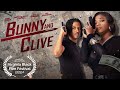 BUNNY and CLIVE | In The Clutches of Crime, They Have Each Other | Now Streaming [4K]