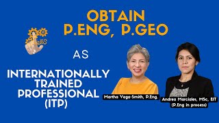 Obtaining P.Eng or P.Geo as an ITP
