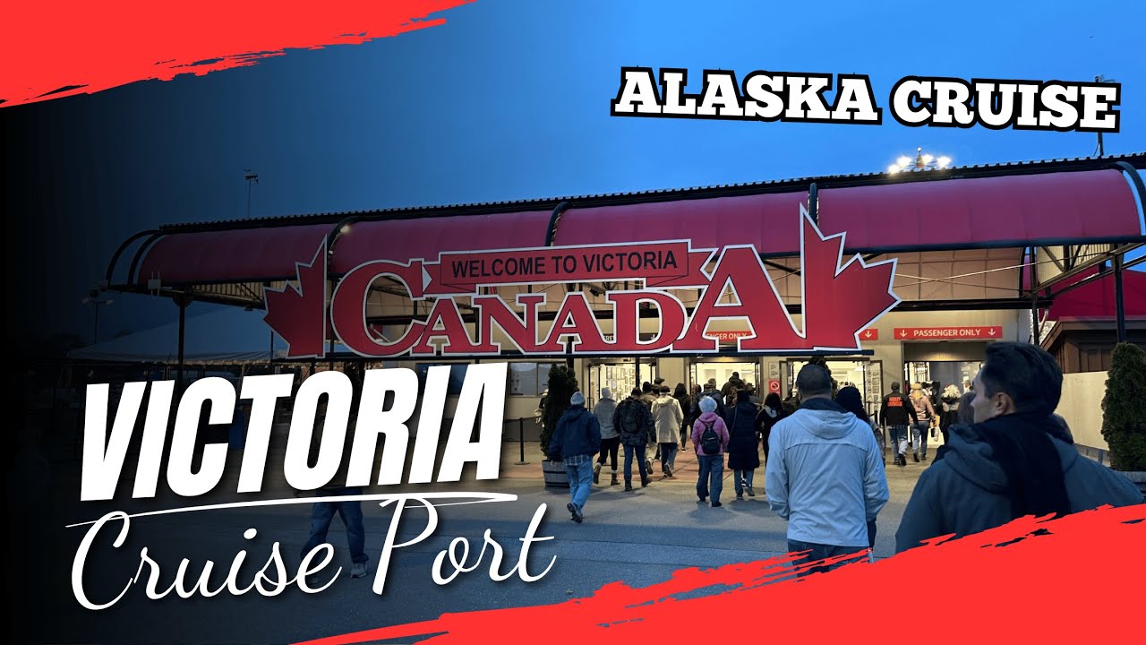 2026 Alaska Travel Guide - Only 2 hours in Victoria BC