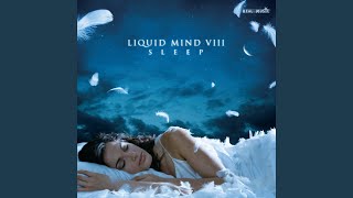 Video thumbnail of "Liquid Mind - Touching Calm"