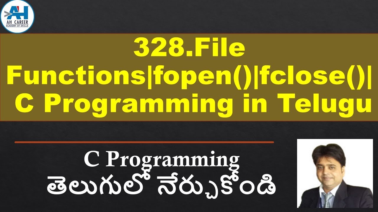 fopen  New Update  328.File Functions|fopen()|fclose()|C Programming in Telugu | C Programming in Telugu