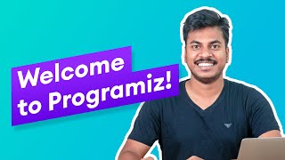Welcome To Programizs Youtube Channel