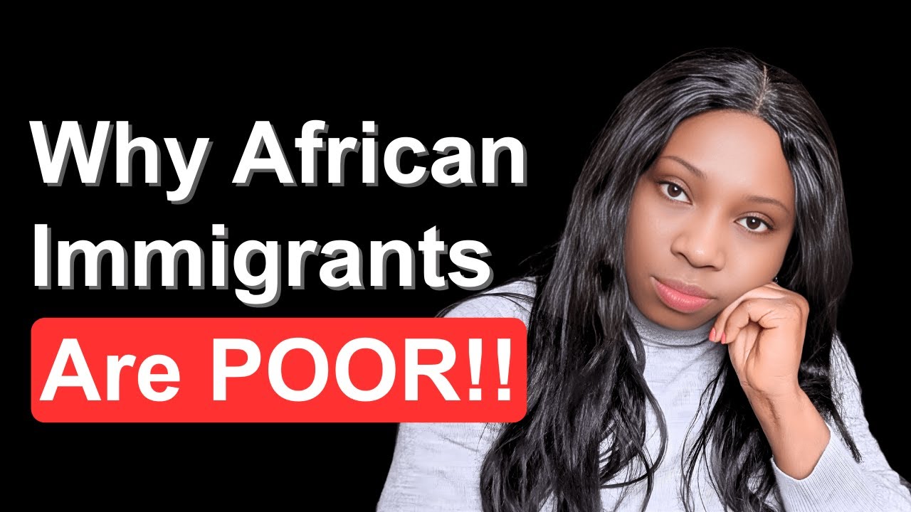 ШОКИРУЮЩЕ: Почему африканские иммигранты за границей так бедны!