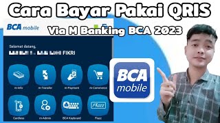 Cara Bayar Pakai QRIS M Banking BCA Terbaru 2023