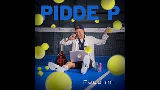 Pidde P: Padelmi (Audio)