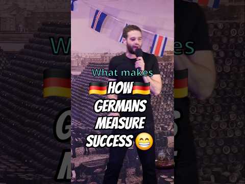 How Germans Measure Success