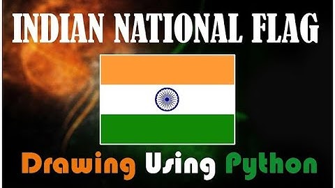 #python #pythonprogramming #Indian #flag #independenceday | Indian National Flag Using Python
