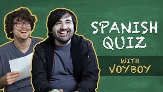Profesor Josedeodo's SPANISH QUIZ PART 3 feat. VoyBoy | I know I'm not good at Spanish but SHEEESSH