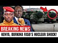 BREAKING: Kenya's FIRST NUCLEAR REACTOR Ignites Global Panic – Right After Burkina Faso!