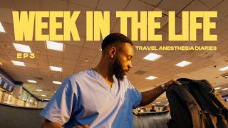 28 y/o doing Travel Anesthesia |The Reality of Building the Life You Want | Week in My Life as a CAA