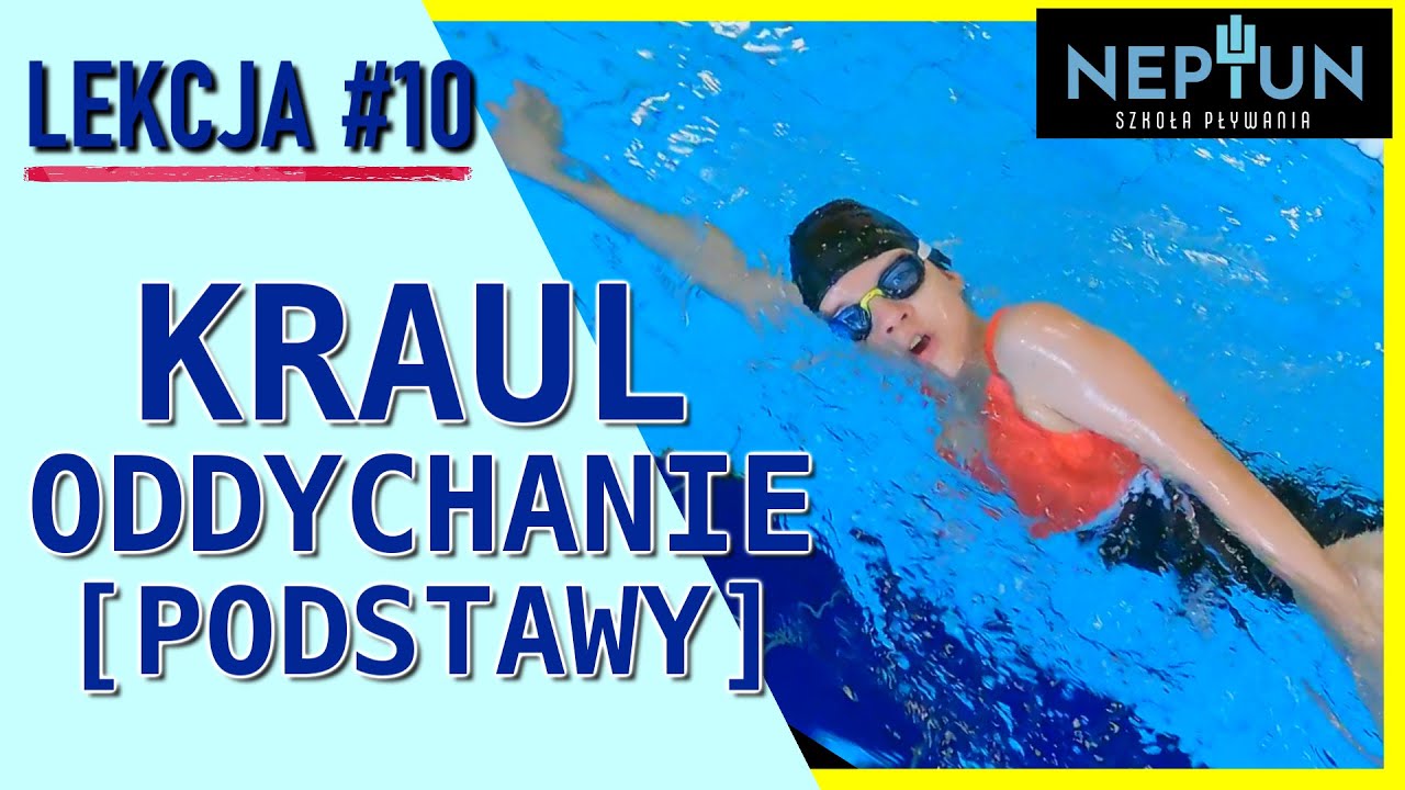 Kraul, oddychanie oraz prawidłowa praca ramion cz. 1 - Lekcje pływania z Neptunem Lekcja #10 🔱