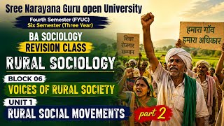 Rural Sociology Revision B6U1 Rural Social Movements - SGOU BA Sociology Fourth & Sixth Sem #sgou