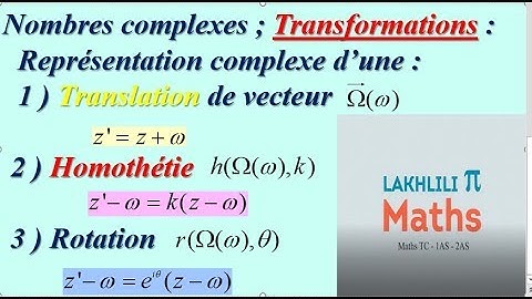 Nombres complexes : Transformations 2ième Bac sc.ex et sc.maths