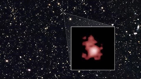 Most distant galaxy ever seen - 13.4 billion light years away