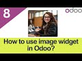 8. How to Use Image Widget in Odoo 18 Form View | Step-by-Step Guide for Beginners