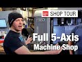 Inside a full 5axis machine shop with kcs  machine shop tour