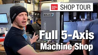 Famous Inside a Full 5-Axis Machine Shop with KCS | Machine Shop Tour Wealth