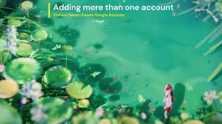Getting Started - Adding additional accounts