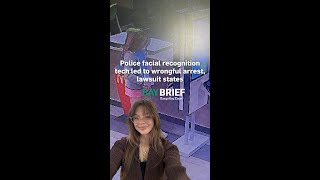 Police facial recognition tech led to wrongful arrest, lawsuit states