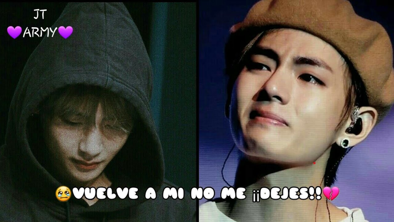 Imagina con Taehyung 😢VUELVE A MI NO ME ¡¡DEJES!!💔(Capitulo unico ) Mi primer imagina