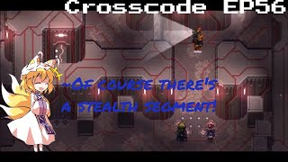 Let's play Crosscode! | EP56 | Breakout time!