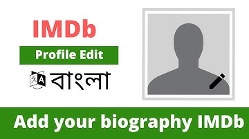 How to edit IMDb biography | How to add IMDb biography | IMDb Account Set Up | Md Numan Ahmed