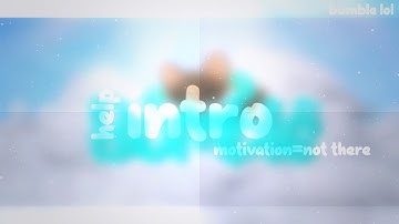 Finally got enough motivation to make an intro :( | bumble aj | ajpw |