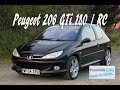 Peugeot 206 GTi 180 / 206 RC – Buying, Light Restoration, History and Review