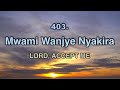 403 Mwami Wanjye Nyakira By Cantate Domino SDA Choir Official 2025