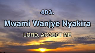 403 Mwami Wanjye Nyakira By Cantate Domino SDA Choir Official 2025