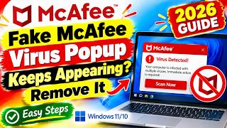 Fake McAfee Virus Popup Keeps Appearing Remove It in Windows 11/10 (2026)