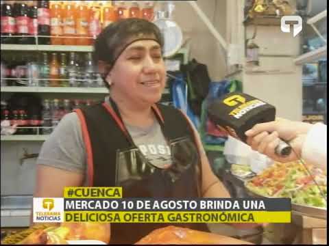 Mercado 10 de agosto brinda una deliciosa oferta gastronómica