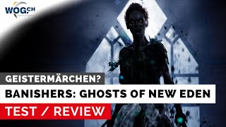 Banishers: Ghosts of New Eden - Test: Actionreiches Geistermärchen?