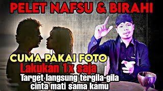 Pelet nafsu & birahi menggunakan foto hanya butuh 1 hari target langsung kena