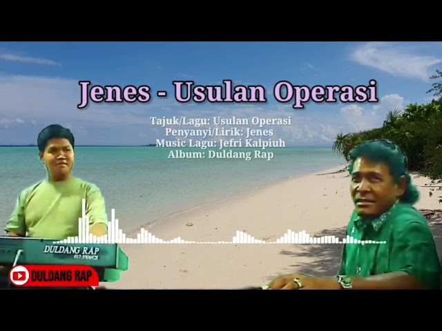Jenes - Usulan Operasi (Duldang Rap Music) class=