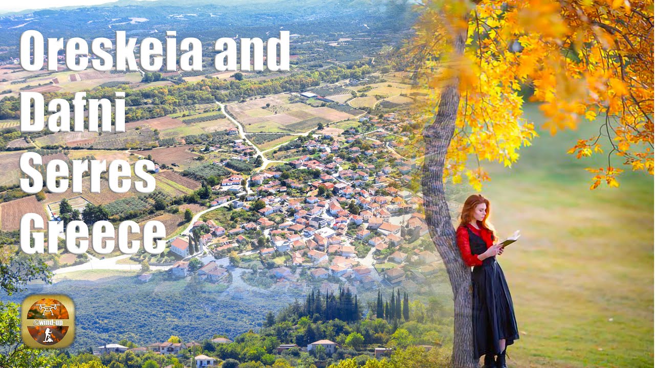 Ορέσκεια και Δάφνη: Το φυσικό κάλλος των Σερρών. Η αρχαία Παρεγνατία. Το ασκητήριο της Αγίας Μαρίνας