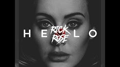 ADELE - Hello (Rick Rose Cover)