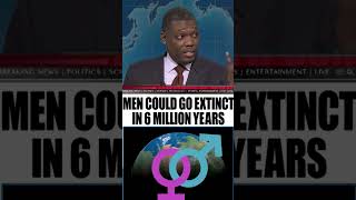 Famous "Men Could Go Extinct In 6 Million Years" 😱🤣Michael Che  #funny #snl #comedy #news #jokes Wealth