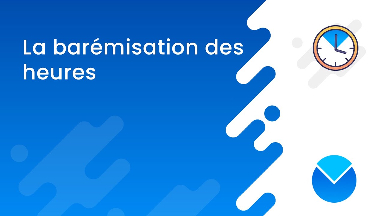 La barémisation des heures