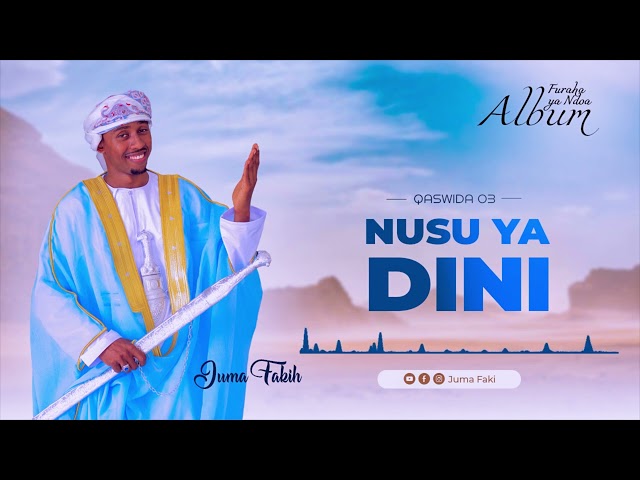 Juma Faki-Nusu Ya Dini Official Audio class=