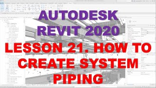 REVIT MEP 2020 - STEP BY STEP TUTORIAL 21 - HOW TO CREATE SYSTEM PIPING
