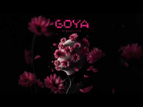 DJMalka X LVR - Goya