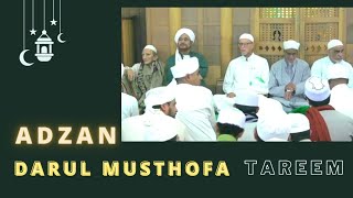 Adzan Merdu | Darul Musthofa Tareem | Habib Umar Bin Hafidz