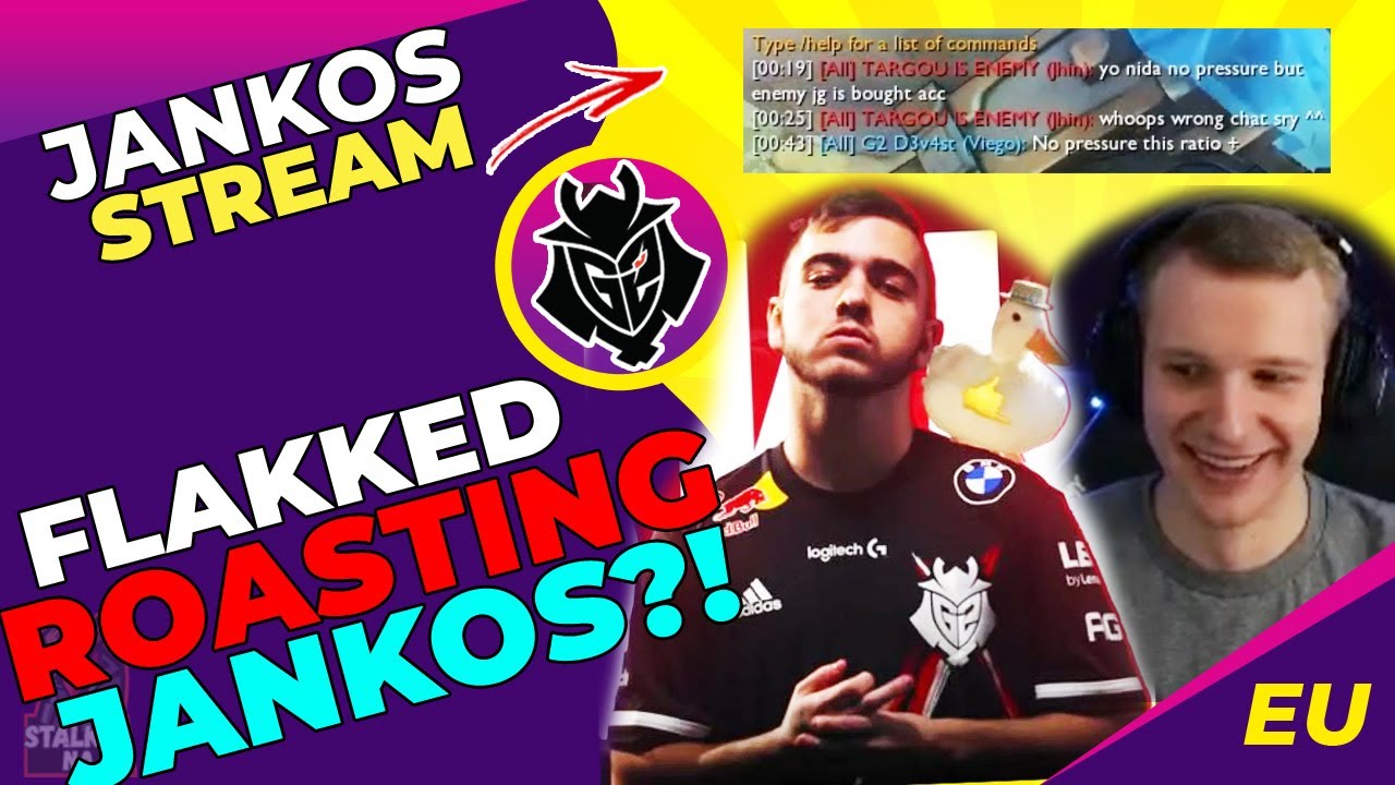 G2 Flakked ROASTED G2 Jankos [FAILED]