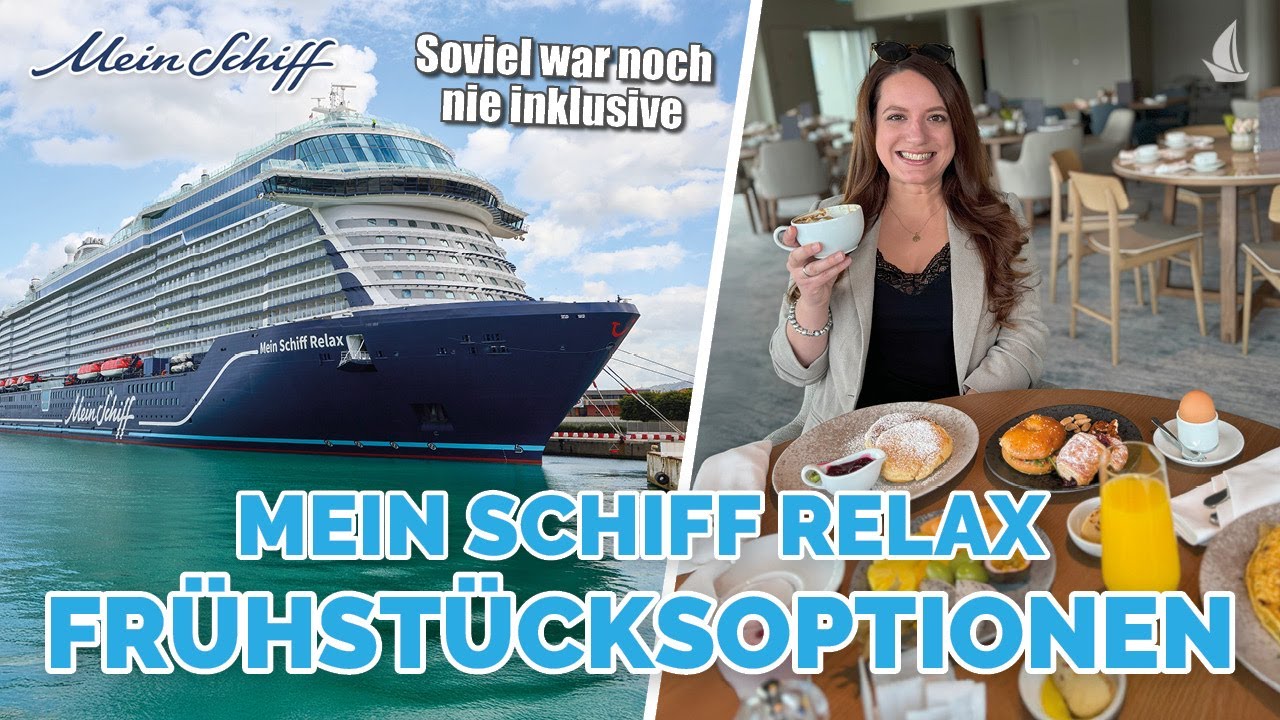 Mein Schiff Relax: Alle Frühstücks-Angebote an Bord